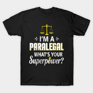 I'm a Paralegal What is Your Superpower Vintage T-Shirt